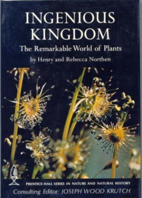 Image for Ingenious Kingdom : The Remarkable World of Plants