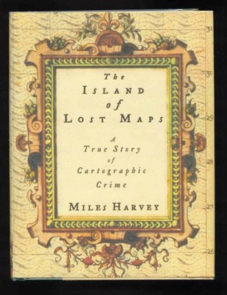 Image for The Island of Lost Maps: A True Story of Cartographic Crime