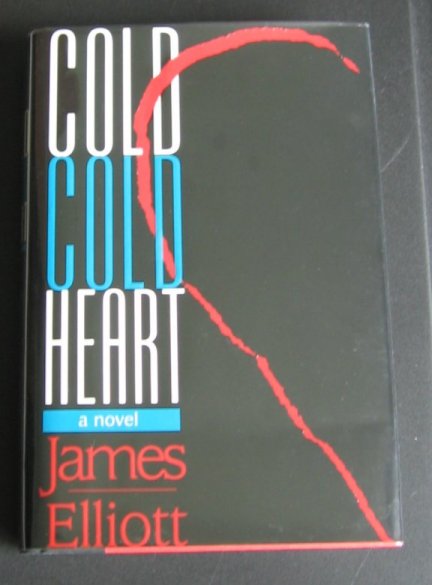 Image for Cold Cold Heart. A Novel.