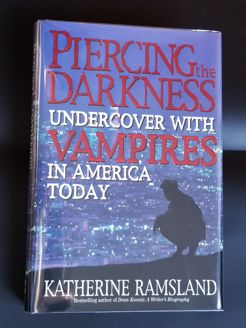 Image for Piercing the Darkness.Undercover with Vampires in America Today.